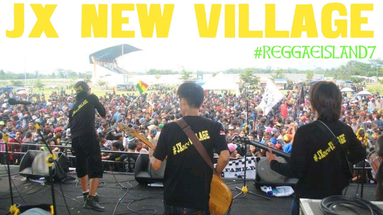 jx new village @reggaeisland#7 - intro JNV , + 4 lagu