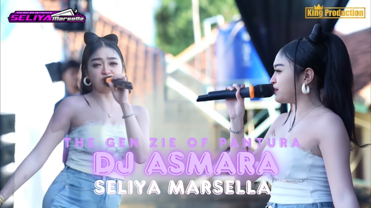 DJ ASMARA - SELIYA MARSELLA || THE GEN ZIE OF PANTURA SELIYA MARSELLA