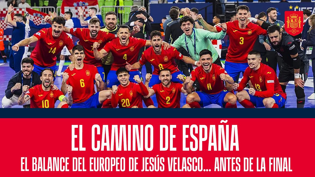 El balance del Europeo de Jesús Velasco... antes de la final | 🔴 SEFUTBOL
