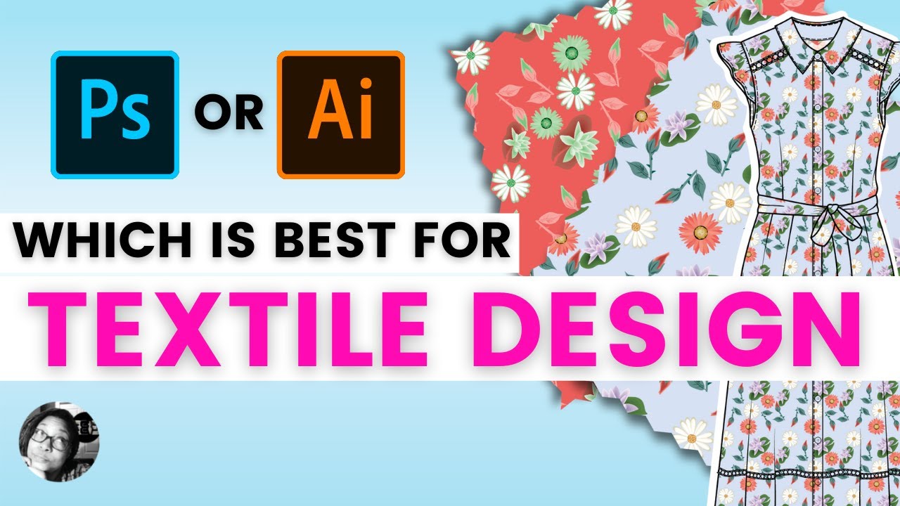 Which Is Better: Illustrator vs. Photoshop For Digital Textile Design?