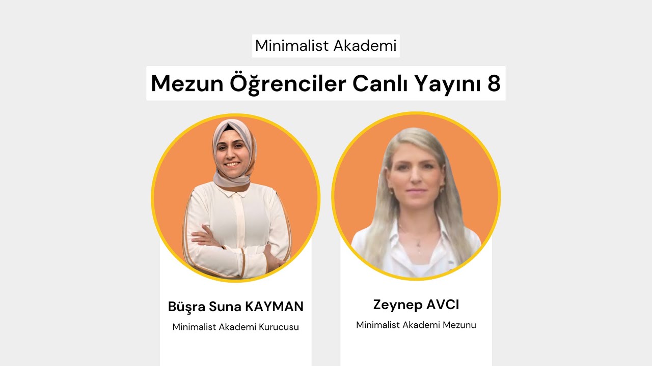 Minimalist Akademi Mezun Öğrenciler Canlı Yayın 8 - Zeynep AVCI