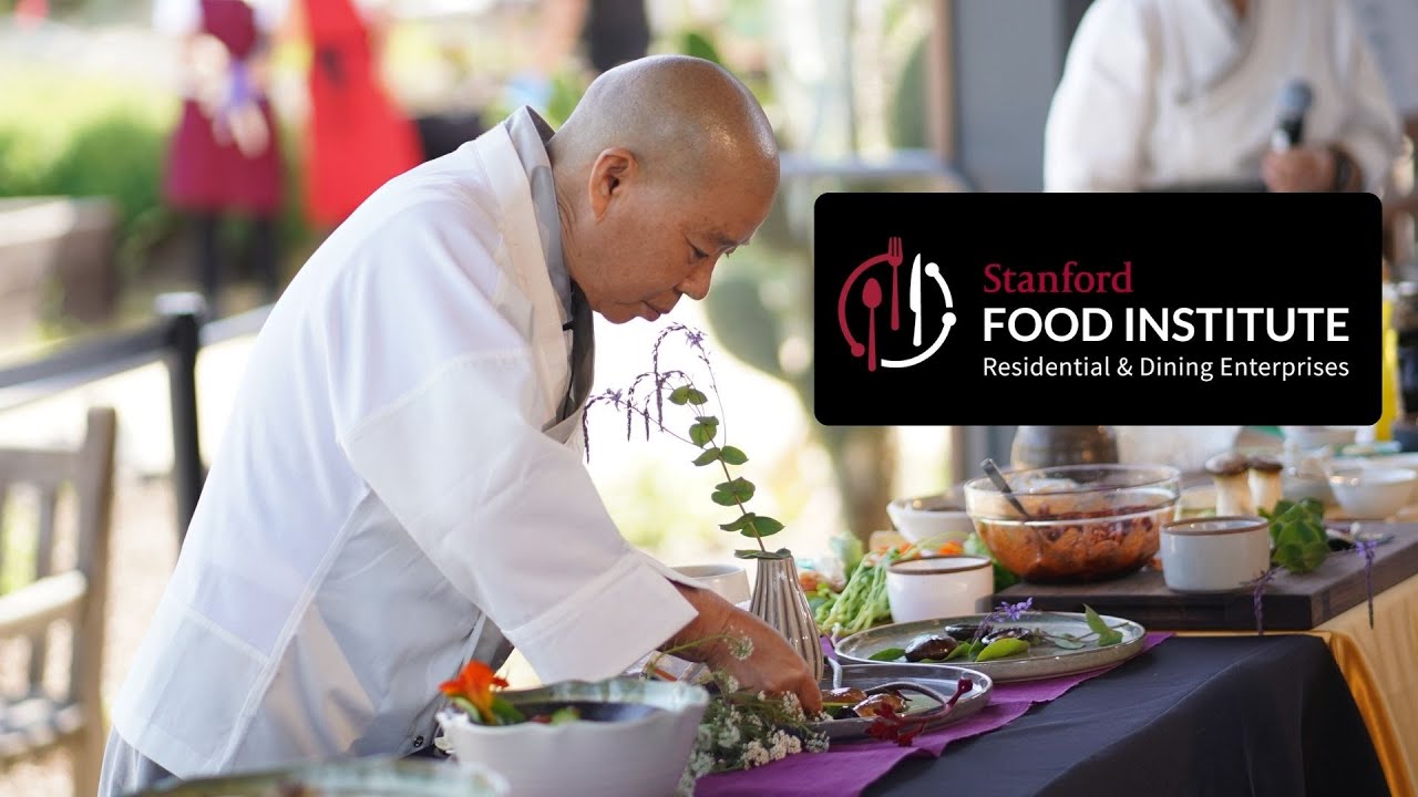 Stanford Food Institute - From Temple Cuisine to Campus Dining and Home Cooking: Korean Temple Food