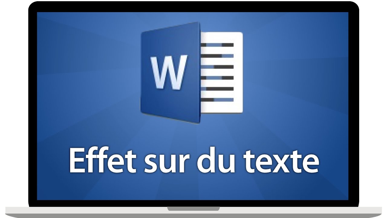 Tutoriel Word 2016 - Ajouter un contour, une ombre, un reflet ou un éclat sur un texte