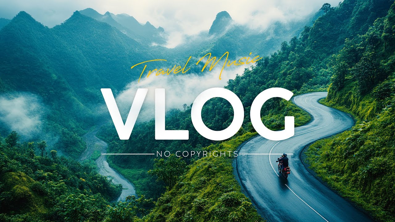Travel Vlog Background Music [No Copyright]   #nocopyrightmusic