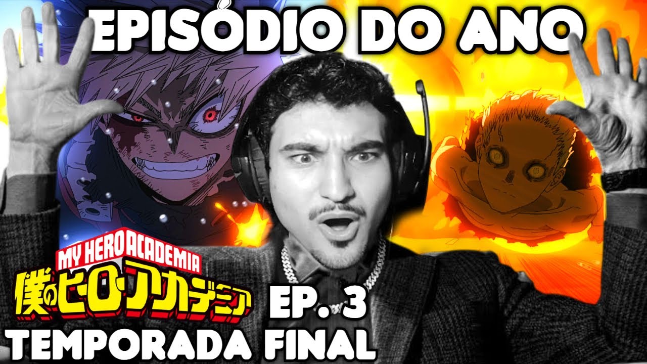 BAKUGO VS ALL FOR ONE! MELHOR EPISÓDIO 😭 React Boku no Hero EP. 3 Temporada FINAL