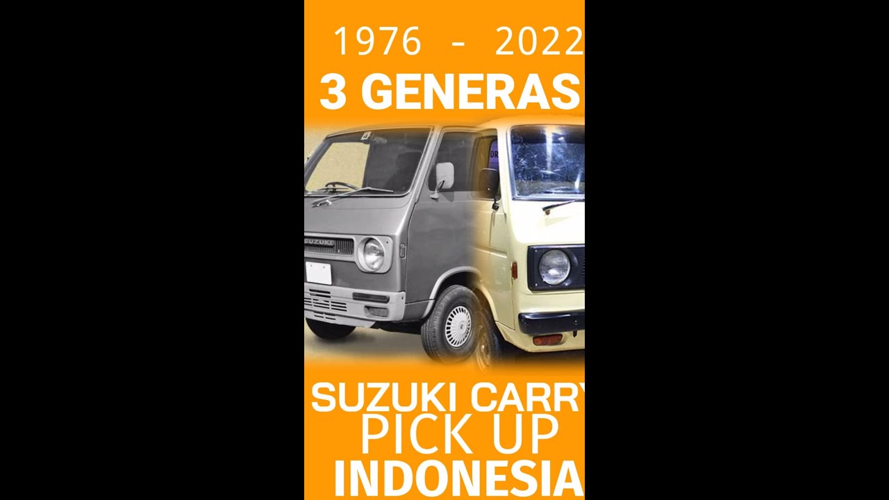 SEJAK 1976 SUZUKI CARRY PICK UP HADIR DI INDONESIA