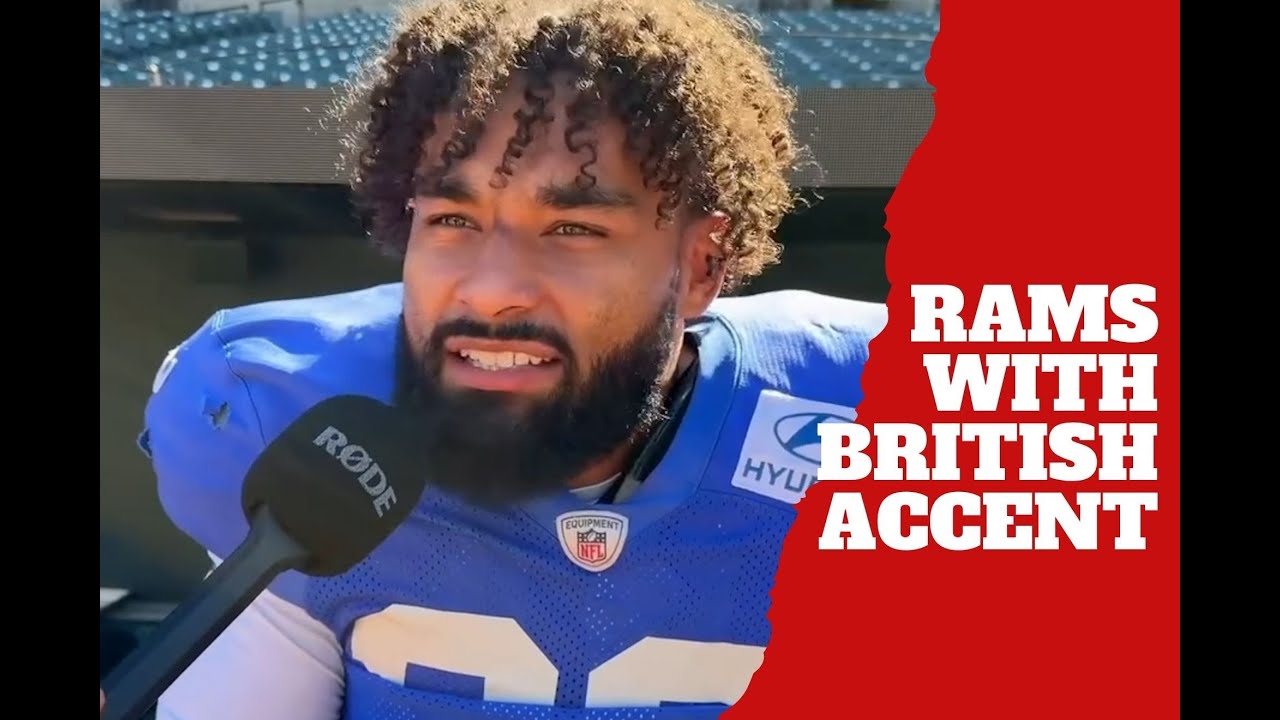 THE RAMS SHOW THEIR BEST BRITISH ACCENT
