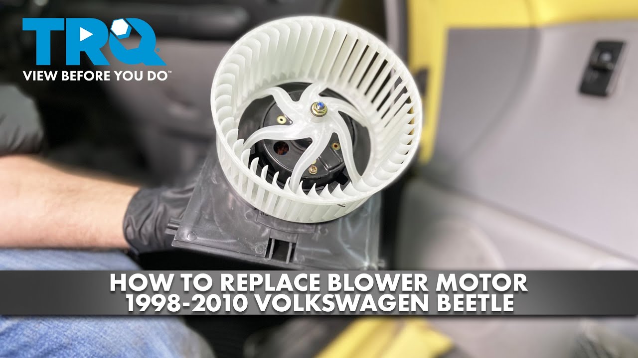 How to Replace Blower Motor 1998-2010 Volkswagen Beetle