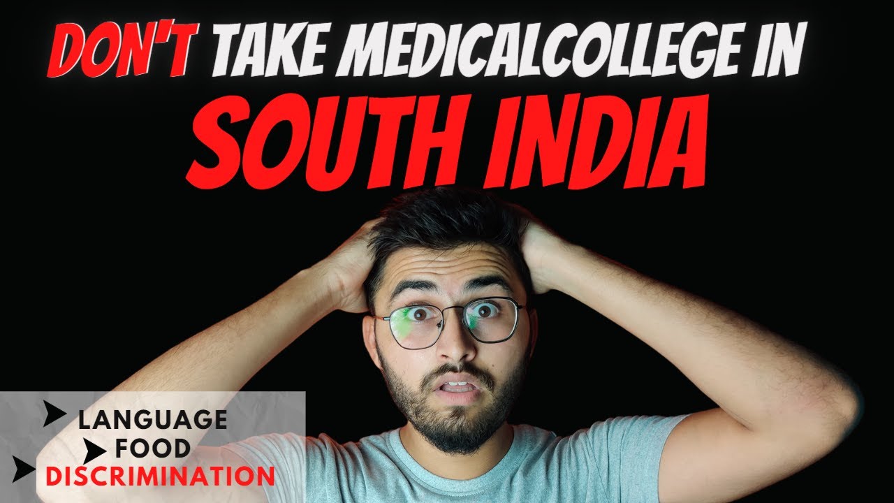 Don't take MEDICAL college in SOUTH India , Before Watching this😲