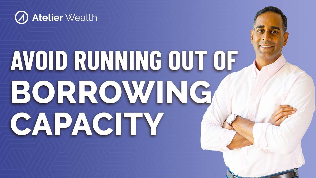 How To Avoid Running out of Borrowing Capacity