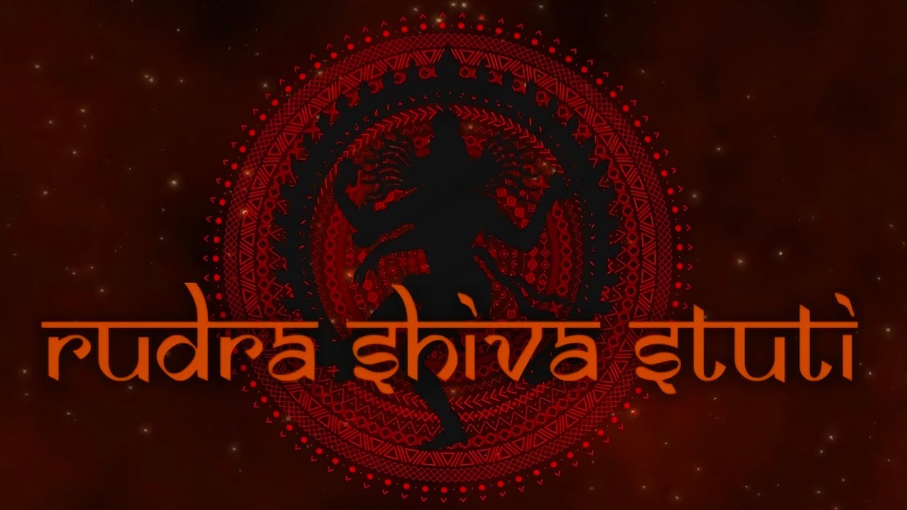 Rudra Shiva Stuti | Rudra Shiva Stuti with Lyrics | Religious Girly :)