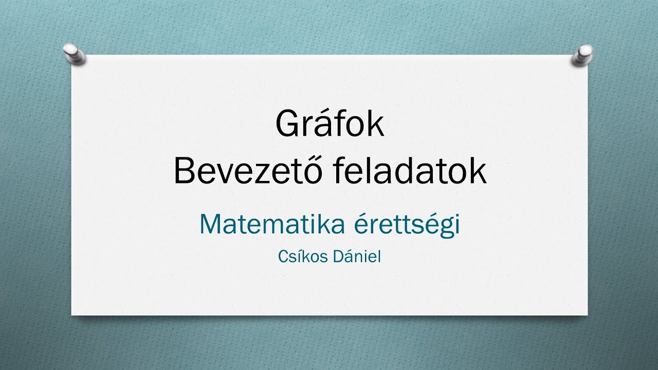Gráfok - Bevezető feladatok