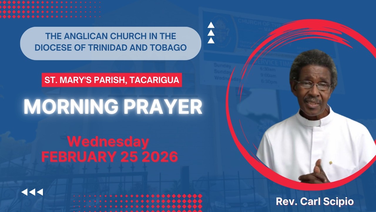 Morning Prayer || Wednesday, Febrary 25th, 2026.
