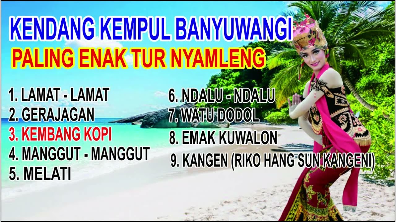 KENDANG KEMPUL BANYUWANGI PALING ENAK TUR NYAMLENG