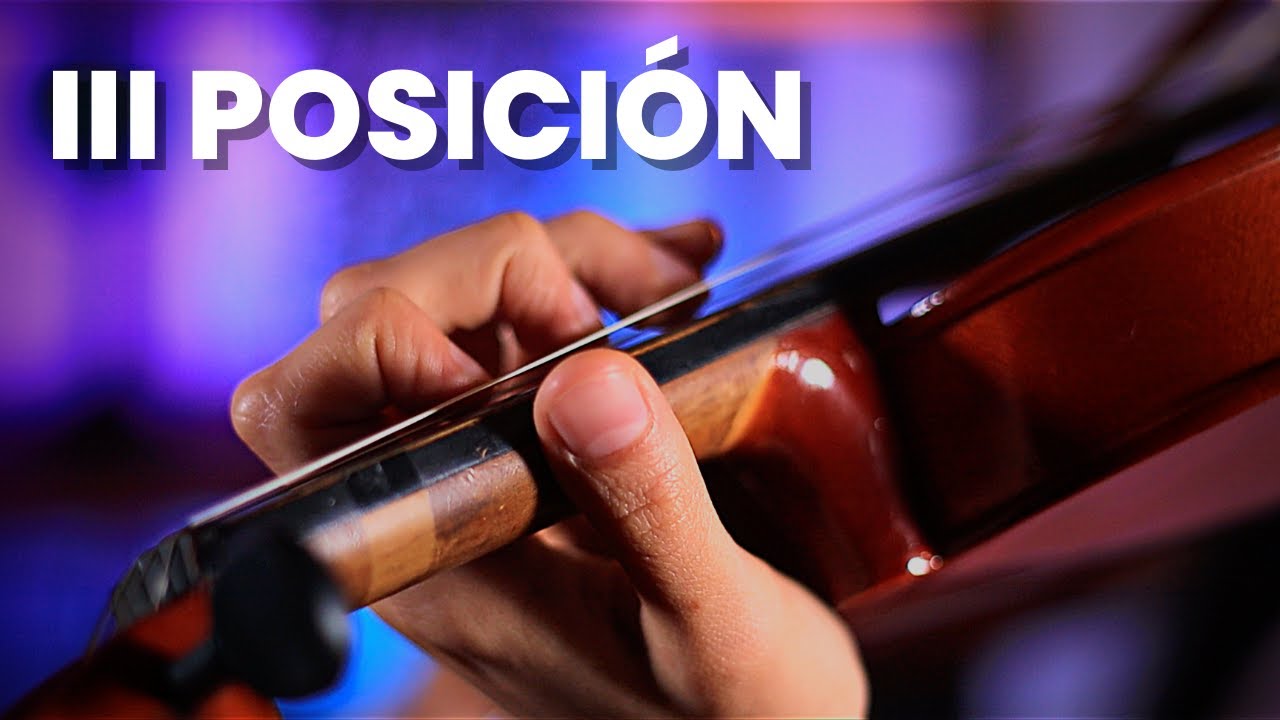 III POSICIÓN en el VIOLÍN - Primeros EJERCICIOS