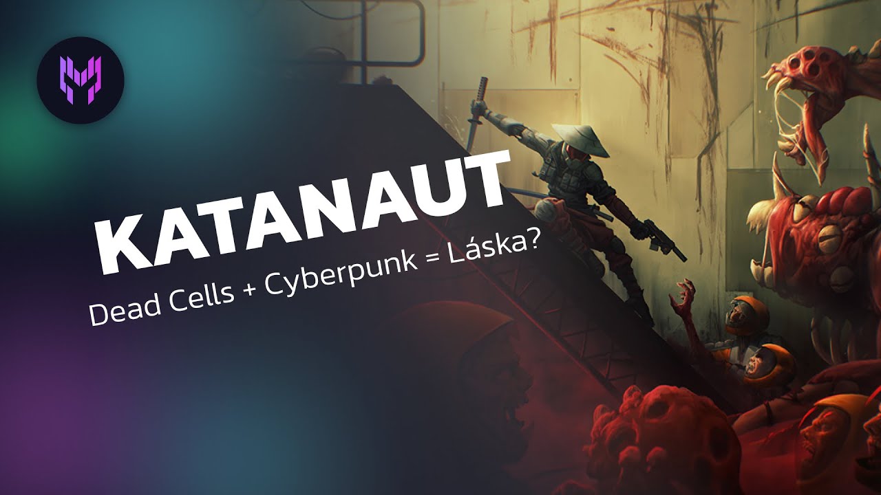 HRAJU KATANAUT, CYBERPUNKOVOU ŘEZANICI OD ZNOVUZROZENÉHO ACCLAIMU