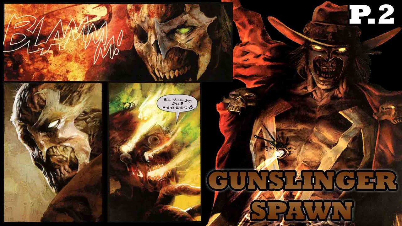 EL COMIENZO DE LA VENGANZA DEL GUNSLINGER SPAWN (Parte 2) - MaxiLunaPMY