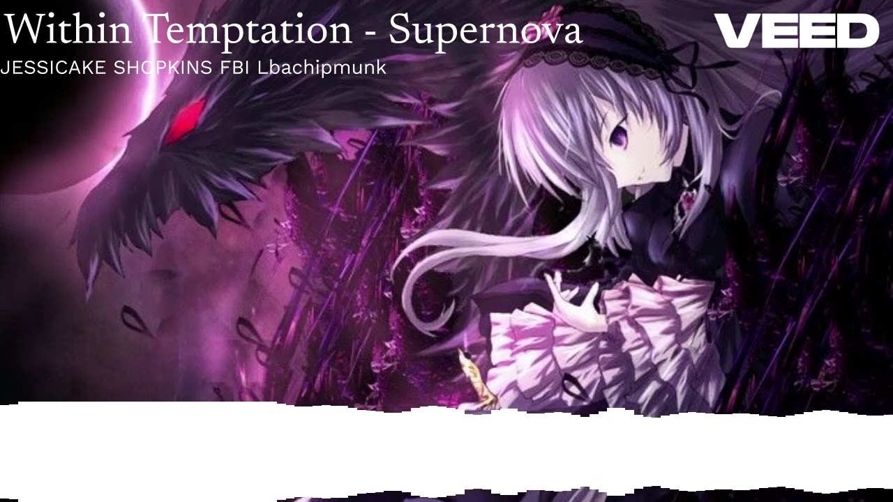 Within Temptation - Supernova (Nightcore)