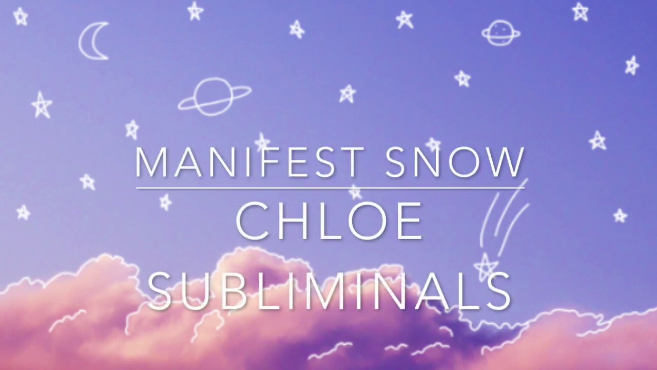 REQUESTED SUBLIMINAL - Manifest instant snow