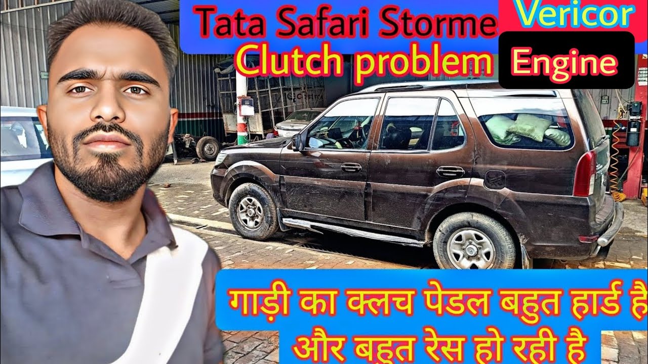 Tata Safari Storme clutch problem !! Clutch pedal hard problem !! pickup drop problem#TataStorme