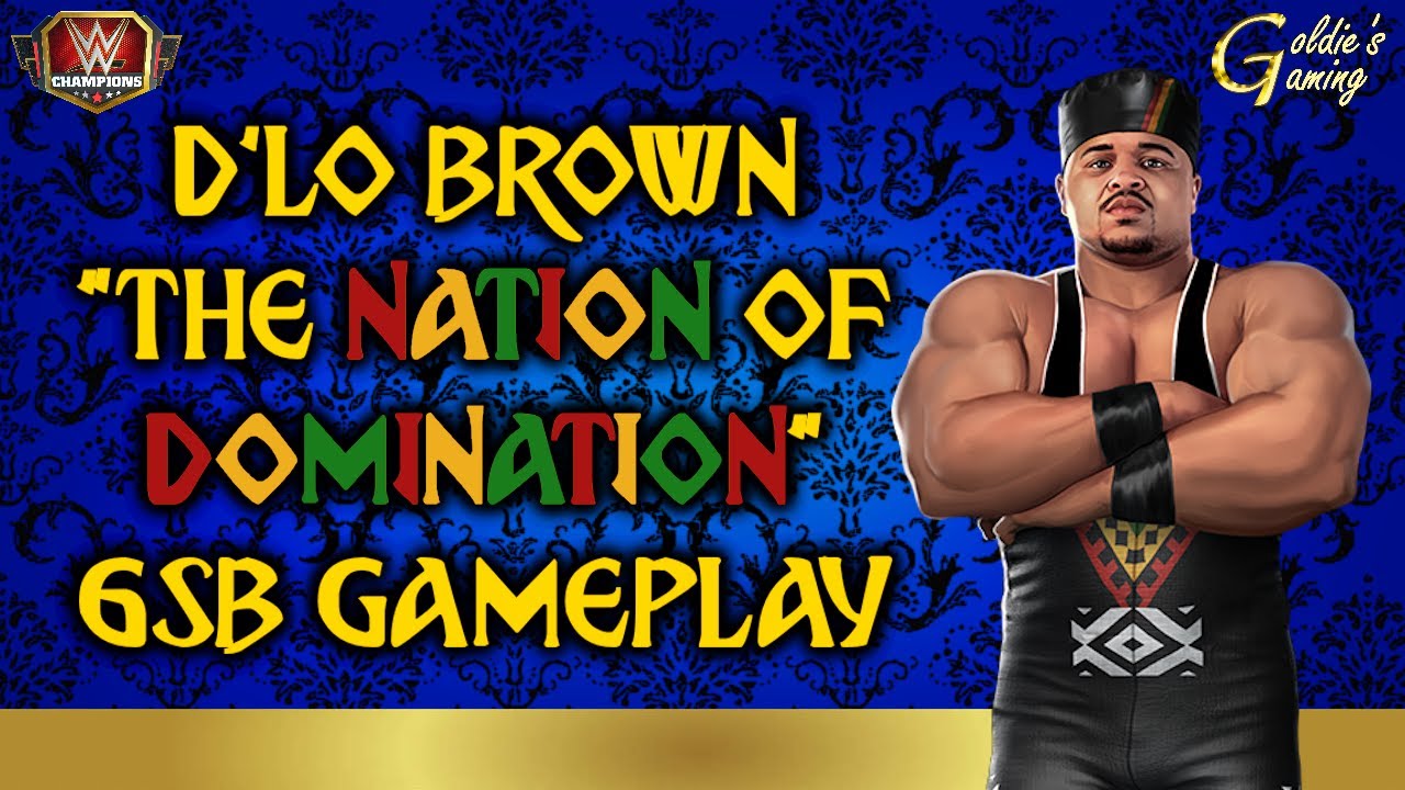 D'Lo Brown "The Nation of Domination" 6sb Gameplay - WWE Champions