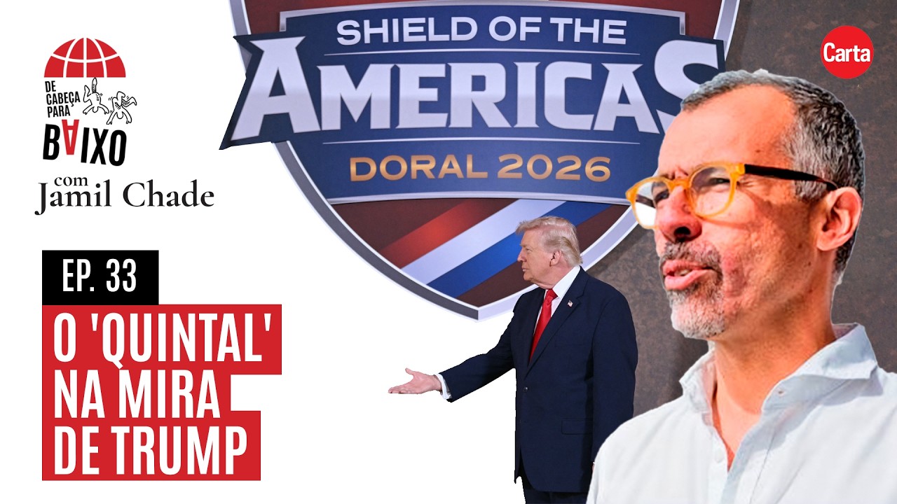 O 'quintal' na mira de Trump | De Cabeça para Baixo, com Jamil Chade #33