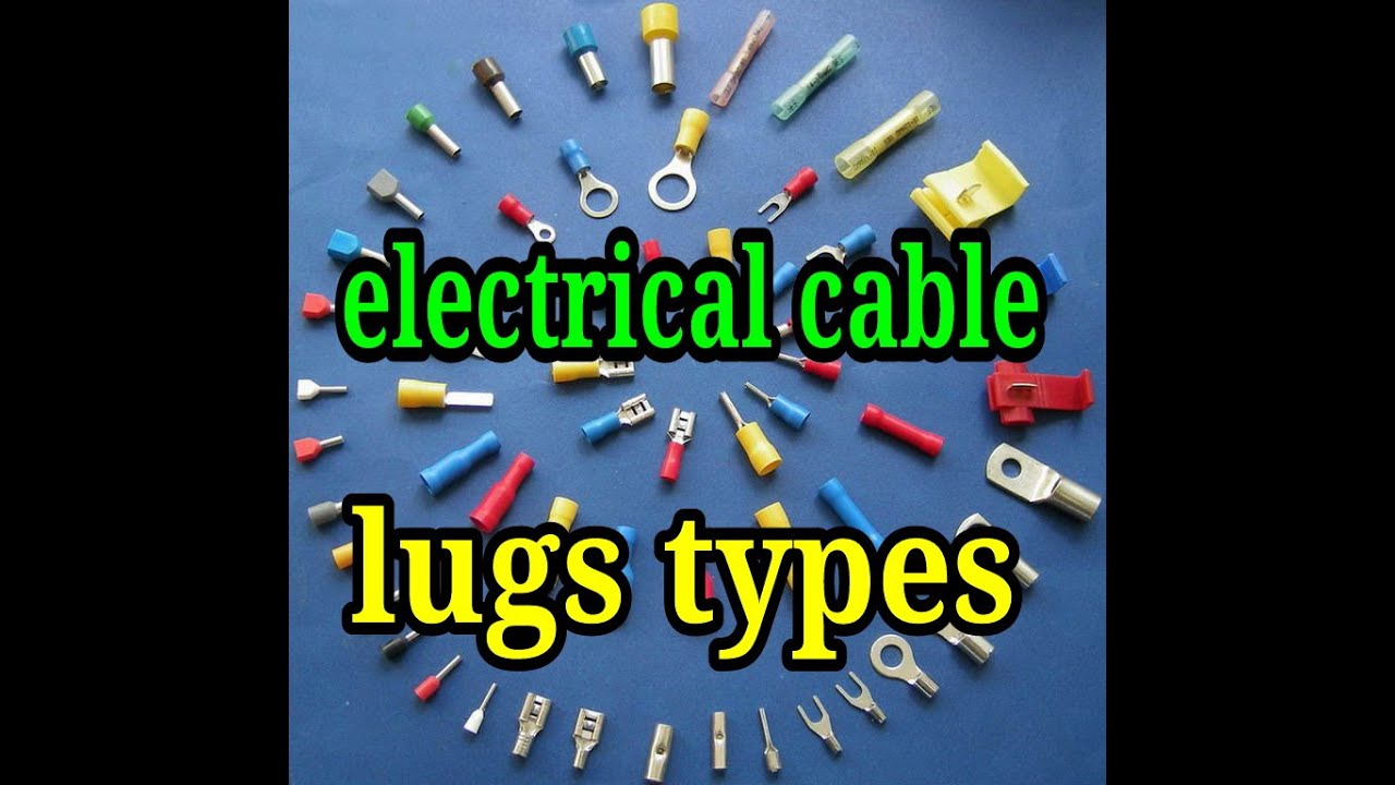 Different Types of Cable Lugs