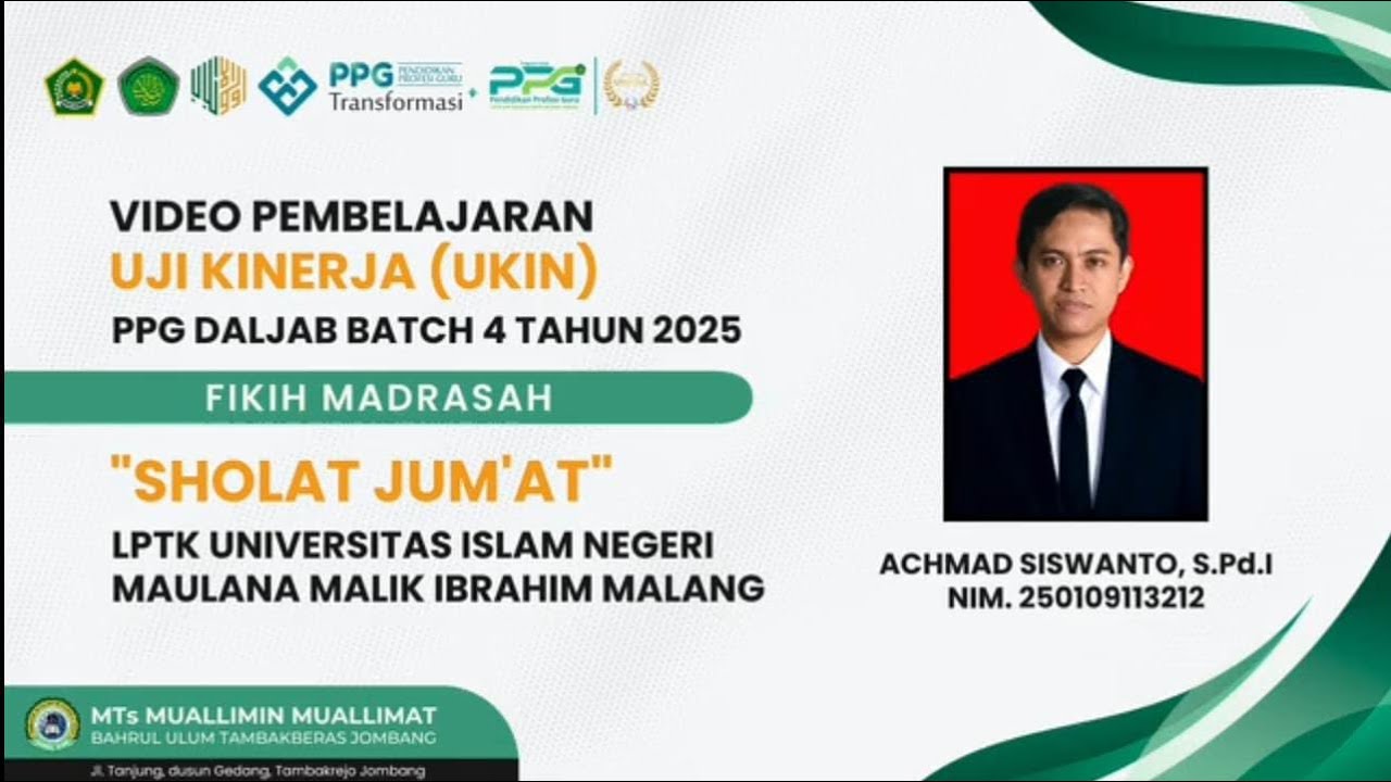 VIDEO UJI KINERJA PPG FIKIH DALJAB BATCH 4 TAHUN 2025 LPTK UIN MAULANA MALIK IBRAHIM MALANG
