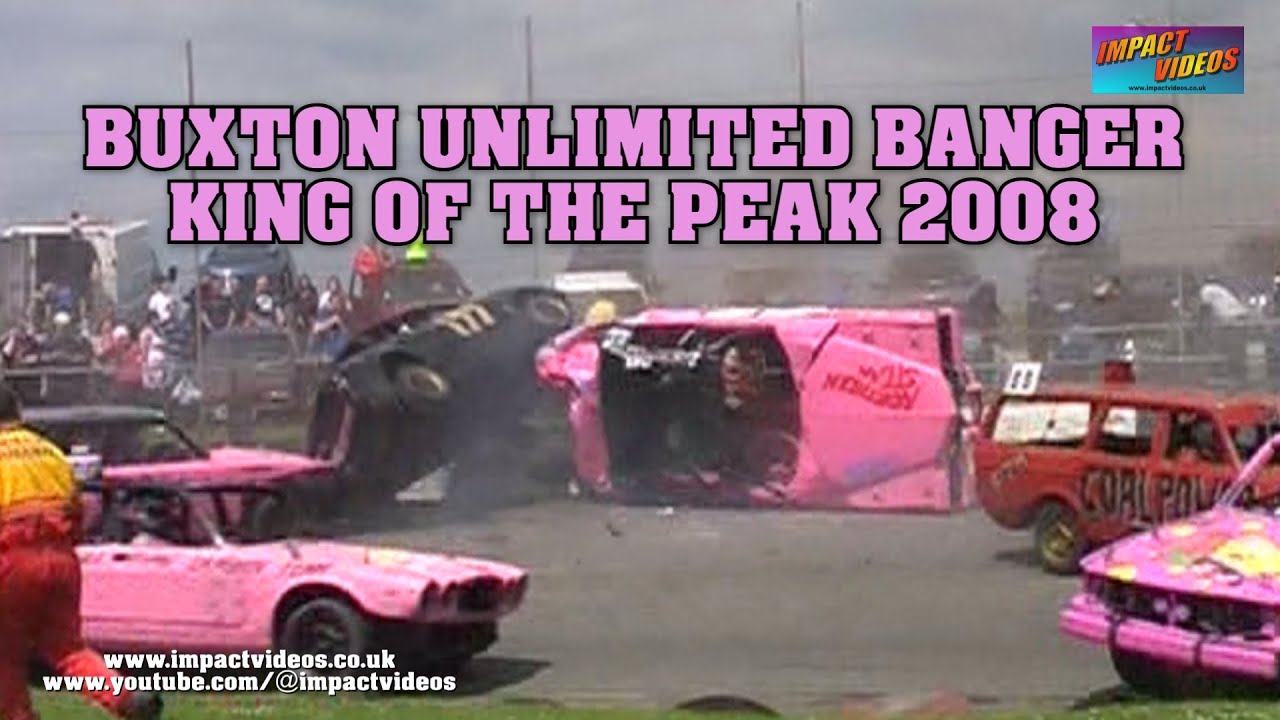 Buxton Raceway Unlimited Bangers King of the Peak 2008 Highlights