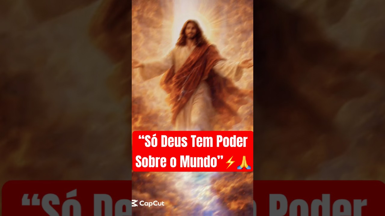 Deus Tem Poder Sobre O Mundo ⚡️🙏 
