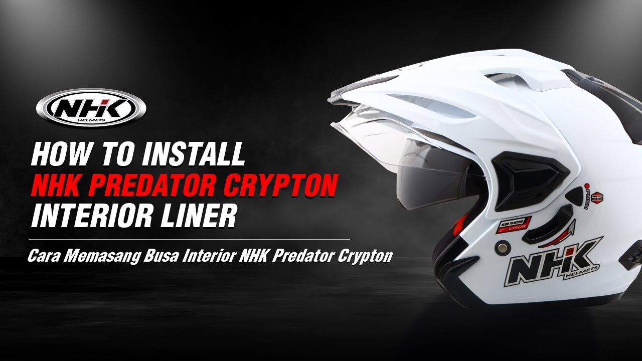 HOW TO INSTALL NHK PREDATOR CRYPTON INTERIOR LINER/CARA MEMASANG BUSA INTERIOR  NHK PREDATOR CRYPTON