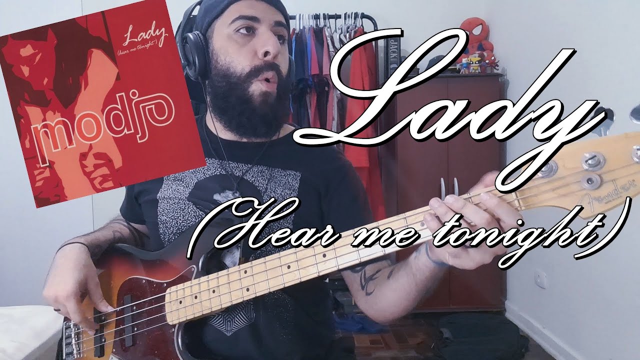 Lady (Hear Me Tonight) - Modjo BASS COVER