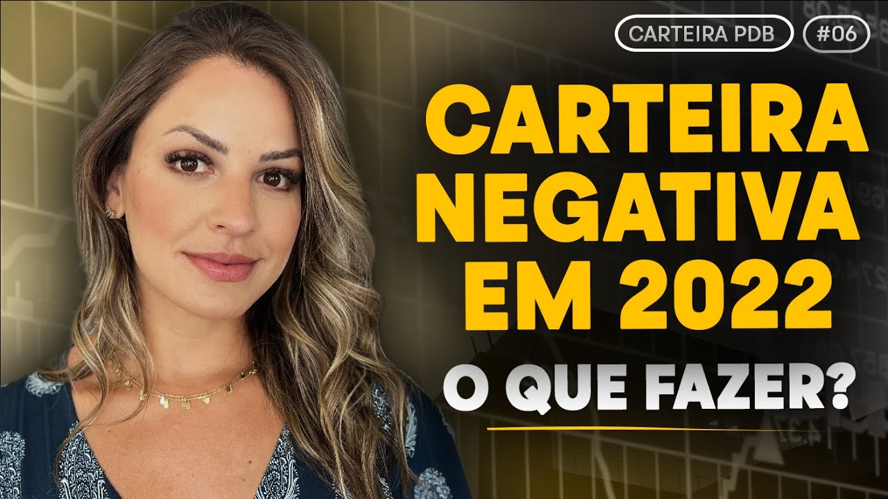 CARTEIRA DO CANAL NEGATIVA! SAIBA OS PONTOS DE ATEN&Ccedil;&Atilde;O PARA SEUS INVESTIMENTOS EM 2023! #carteirapdb