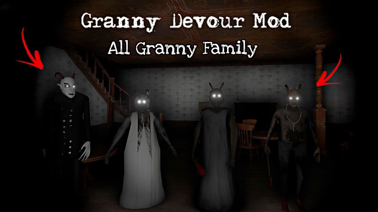 Granny PC Devour Mod and with The whole family (Unofficial game)