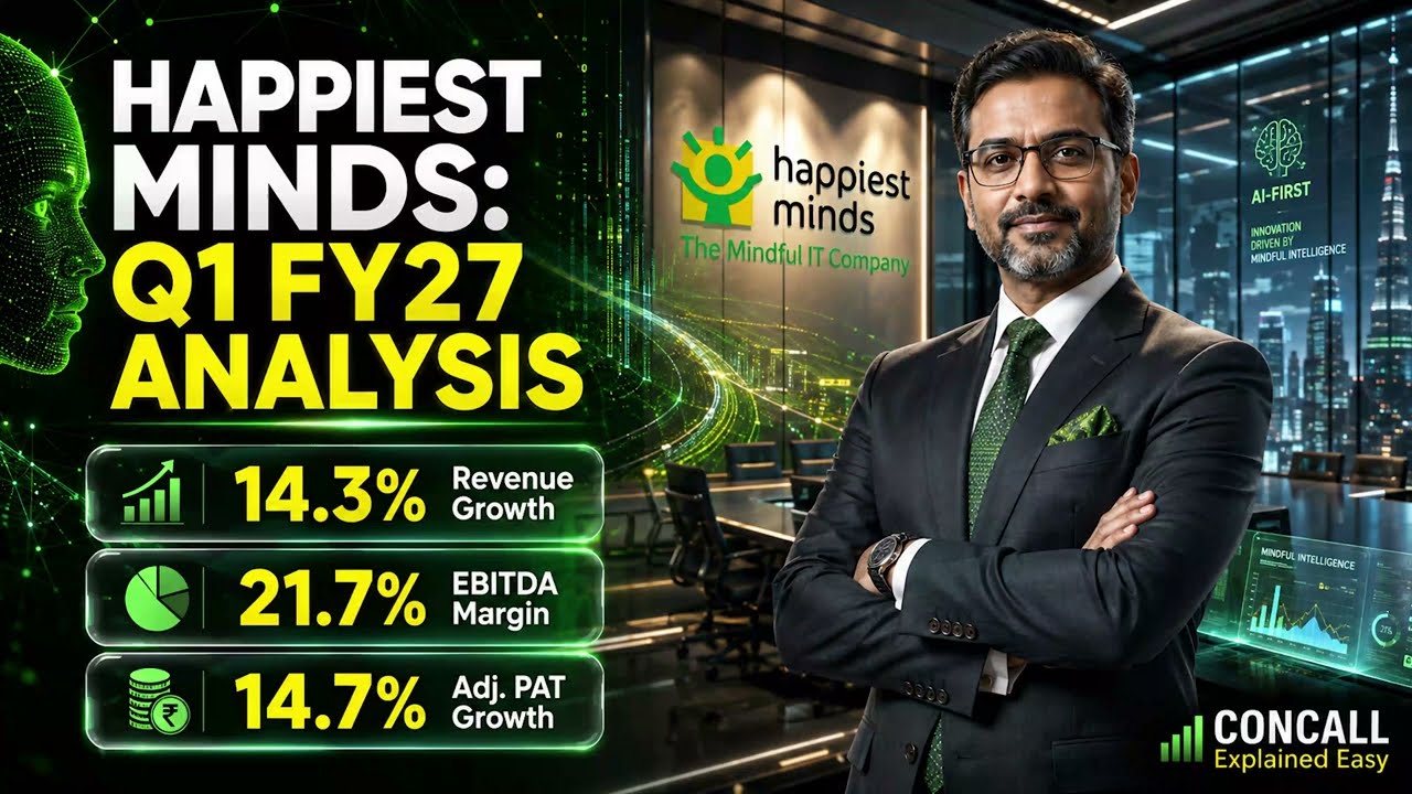 Happiest Minds Q1 FY27 Analysis: AI-First Strategy Driving Strong Growth | CONCALL Explained Easy