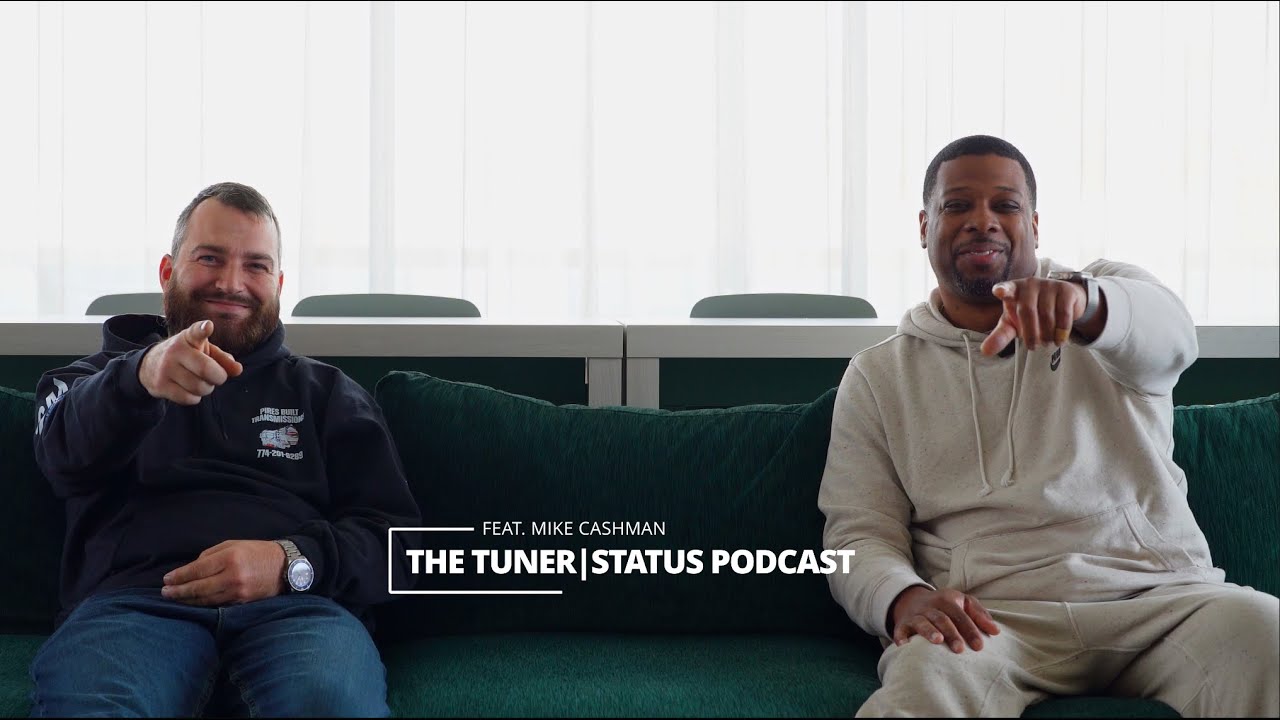Tuner|Status: &ldquo;Passion Built&rdquo; with Mike Cashman