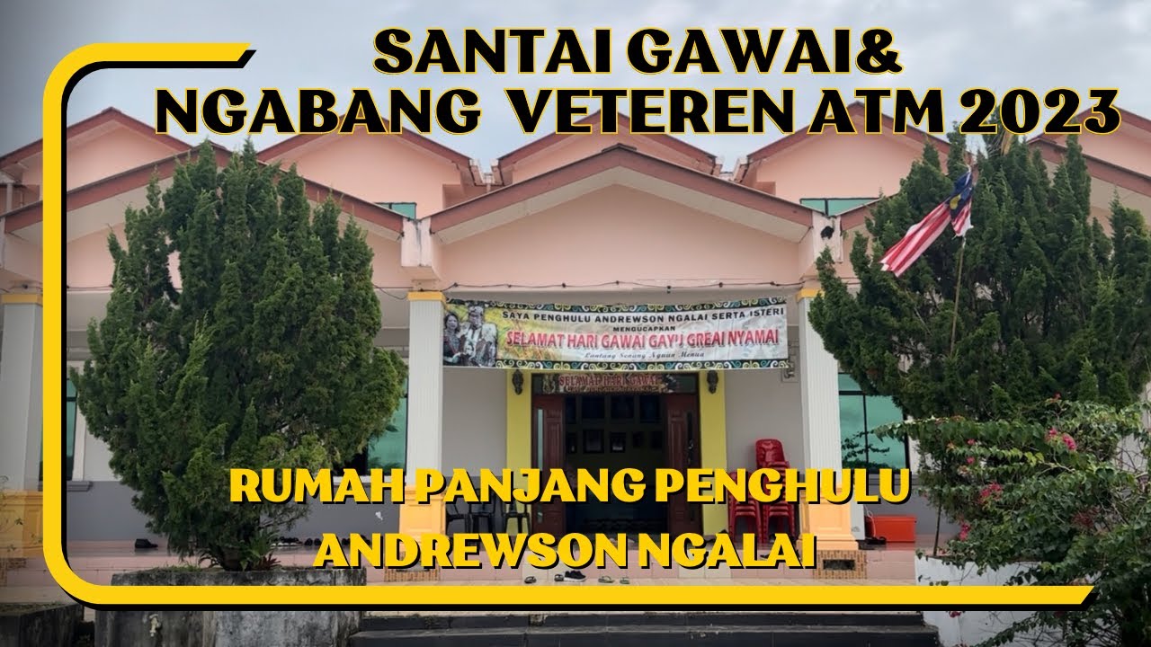 Santai Gawai di Rumah Panjang Penghulu Andrewson Ngalai, Moden Long House 
