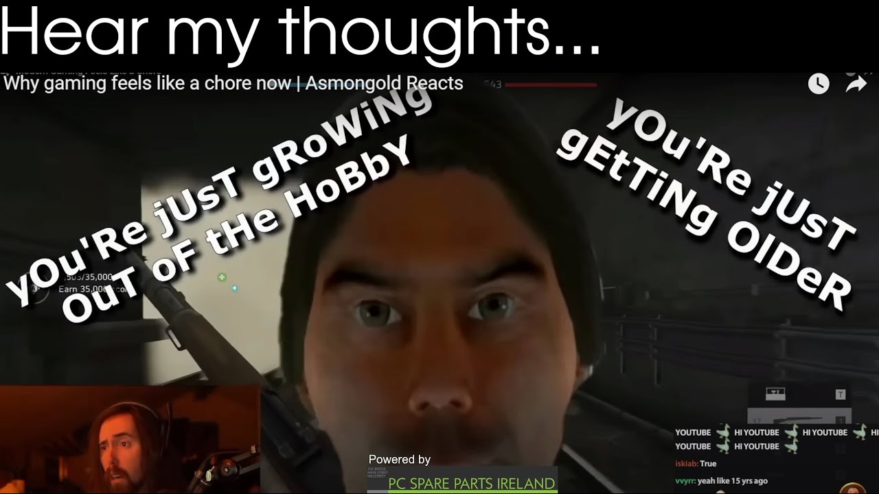 My thoughts on 'Why gaming feels like a chore now' by #asmongold