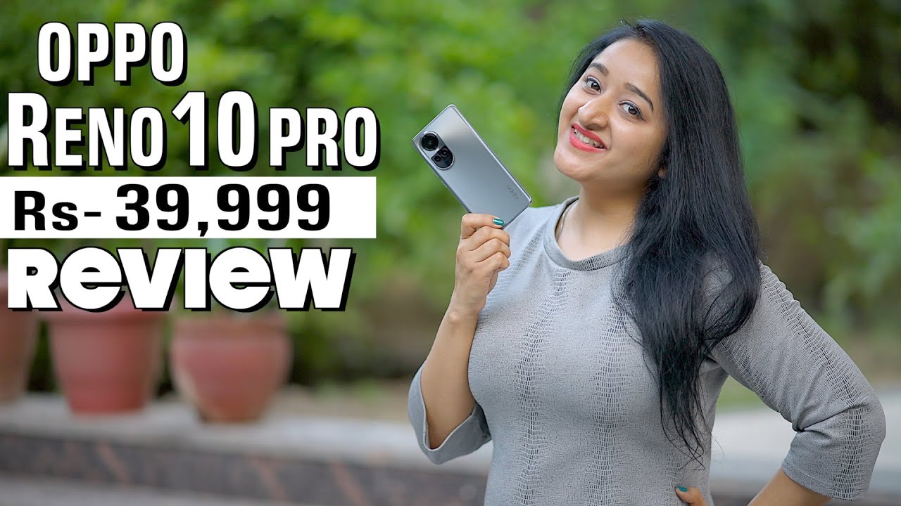 OPPO Reno 10 Pro 5G - REVIEW AFTER 30 DAYS