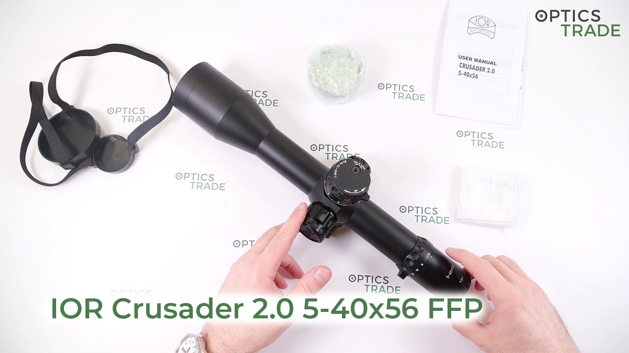 IOR Crusader 2.0 5 40x56 FFP Rifle Scope review | Optics Trade Reviews
