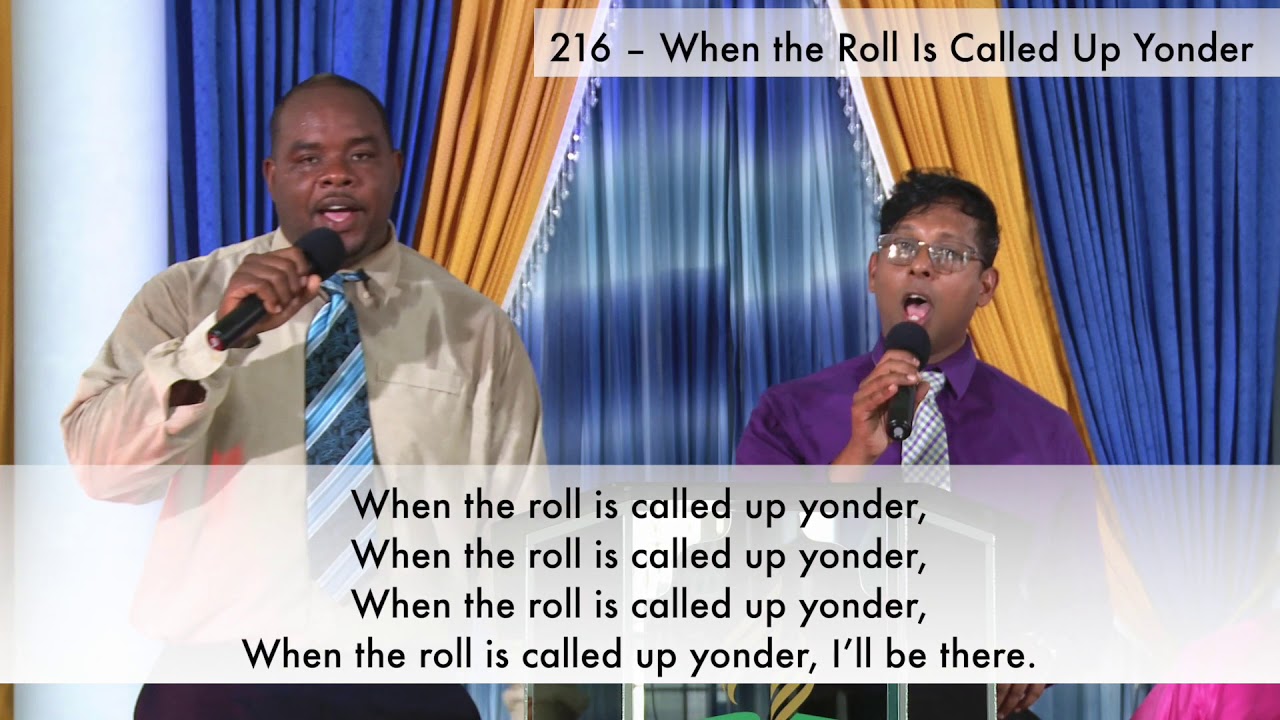 216 SDA Hymnal – When the Roll Is Called Up Yonder