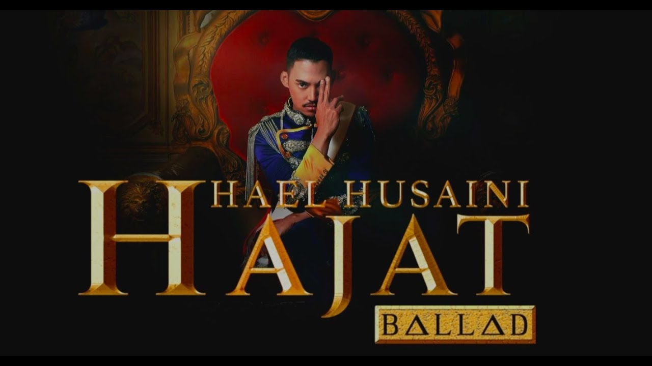 Hael Husaini - Hajat [Versi Balada] [OST Kan Ku Kejar Cinta Kamu]