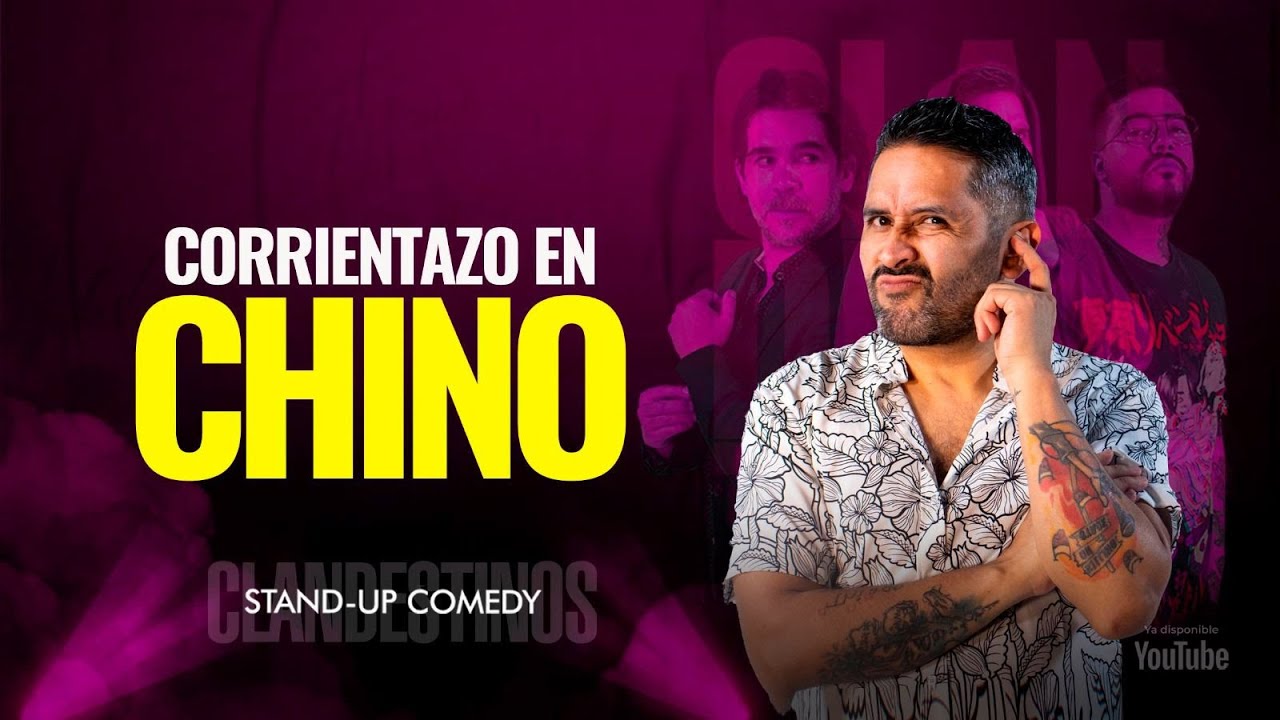 Corrientazo en chino - Clandestinos # 24 - Stand - Up Comedy