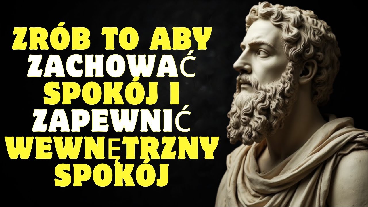 19 stoickich sekret&oacute;w zachowania spokoju i wewnętrznego spokoju | Stoicyzm
