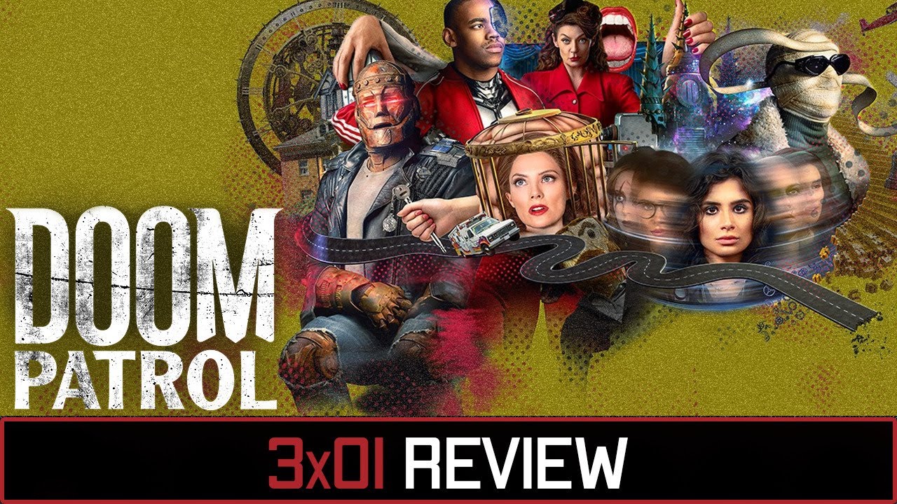 Doom Patrol Season 3 Episode 1 'Possibilities Patrol' | Review