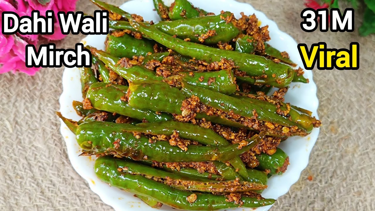 31M Viral दही वाली मिर्च रेसिपी | Easy & Tasty Stuffed  Green Chilli