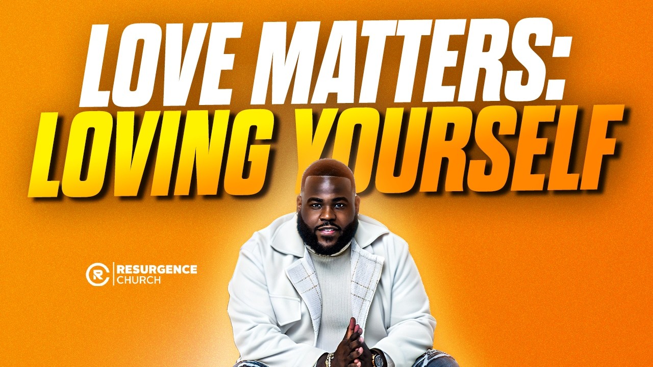 Love Matters: Loving Yourself | Sunday Service | 02.08.26 #jesus #love #yourself #sermon #faith