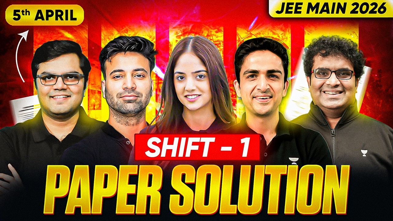 JEE Main 2026 Paper Solution - 5th April - Shift 1