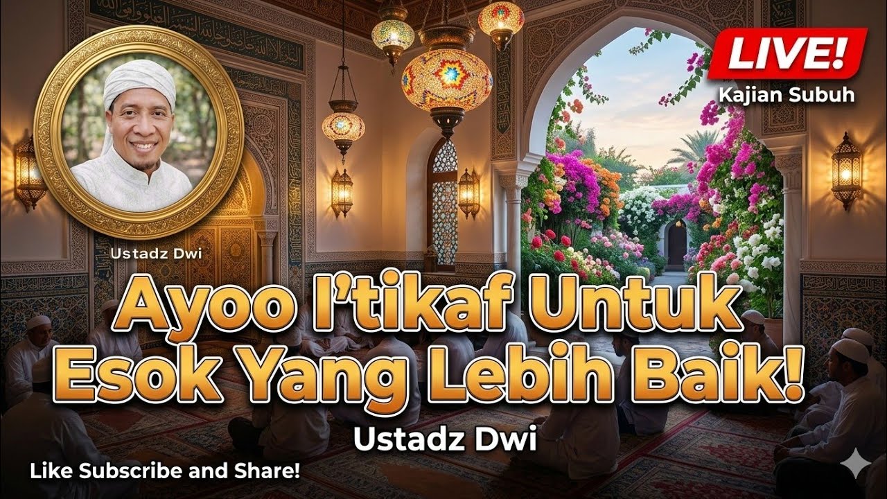 Ayoo I'tikaf Untuk Esok Yang Lebih Baik