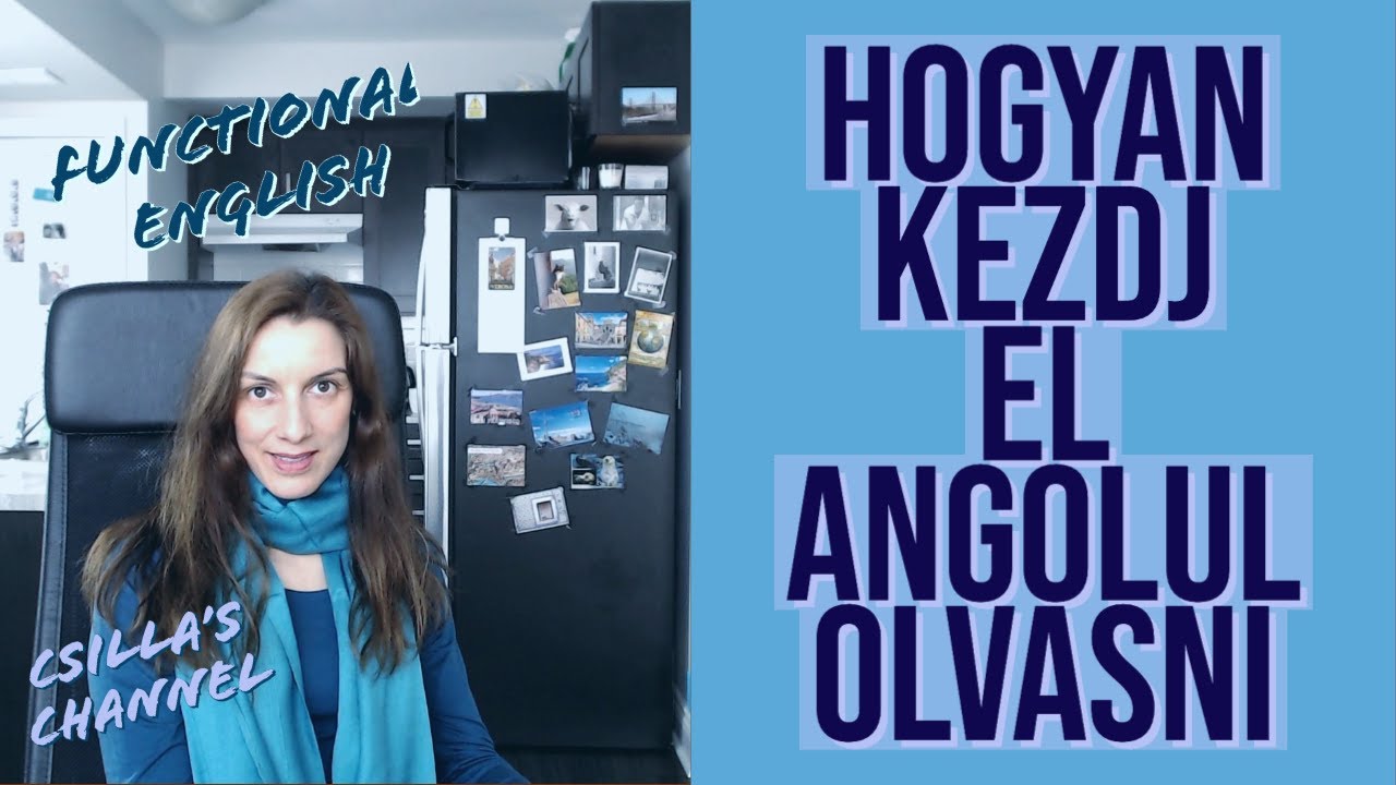 HOGYAN KEZDJ EL ANGOLUL OLVASNI | Tippek, tanácsok